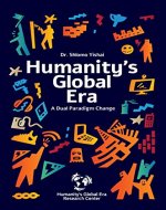 Humanity's Global Era: A Dual Paradigm Change - Book Cover