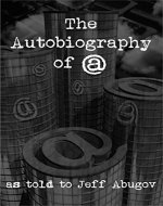 The Autobiography of @  (short story) - Book Cover