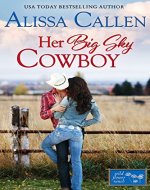 Her Big Sky Cowboy (Wildflower Ranch Book 3) - Book Cover