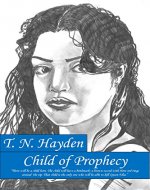 Child of Prophecy (Prophecy Series Book 1) - Book Cover