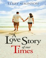 A Love Story of our Times: Sweet and Clean, with...