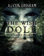 The Wish Doll: A Horror Short Story - Book Cover