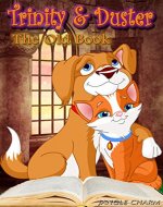Beginner Reader Chapter Books - TRINITY & DUSTER (Chapter : The Old Book): Kid Books for Ages 4-8 - Book Cover