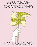Missionary or Mercenary - Book Cover