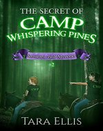 The Secret of Camp Whispering Pines (Samantha Wolf Mysteries Book 2) - Book Cover