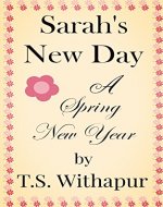 Sarah's New Day: A Spring New Year