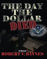 The Day the Dollar Died - Book Cover