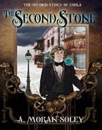 The Second Stone: The Second Story of Eshla (The Eshla Adventures Book 2) - Book Cover