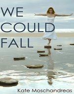 We Could Fall - Book Cover