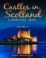 Castles in Scotland Volume II: A Travellers' Guide - Book Cover