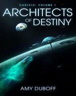 Architects of Destiny (Cadicle #1): An Epic Space Opera Series - Book Cover