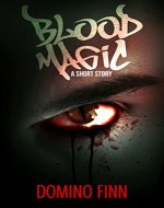 Blood Magic: A Short Horror Story - Book Cover