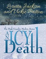 An Icy Death: The  High Country Mystery Series (The High Country Mystery Series Book 5) - Book Cover