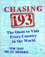 Chasing 193: The Quest to Visit Every Country in the World - Book Cover