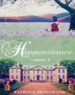 Happenstance: A Serial Regency Romance Saga - Vol 1 - Book Cover