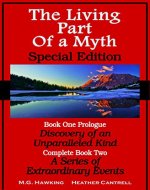The Living Part of a Myth, Special Edition: Book One Prologue & Complete Book Two - Book Cover