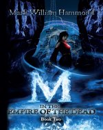 M in the Empire of the Dead: Book Two (M in the Demon Realm Series 2) - Book Cover