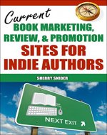 Current Book Marketing, Review, & Promotion Sites for Indie Authors - Book Cover