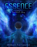 Essence: The E.S.T. Org. - Book Cover
