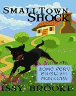 Small Town Shock (Some Very English Murders Book 1) - Book Cover