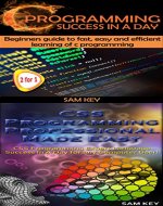 Programming #15:C Programming Success in a Day & CSS Programming Professional Made Easy (C Programming, C++programming, C++ programming language, CSS Programming, ... CSS Programming Guide , Rails, PHP, CSS) - Book Cover