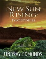 New Sun Rising: Two Stories - Book Cover