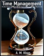 Time Management: The Best Process to Set and Achieve Goals in a Fast and Efficient Way for Life - Book Cover