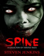 Spine: A Collection of Twisted Tales - Book Cover
