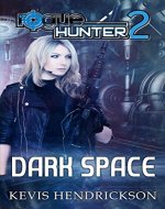 Rogue Hunter: Dark Space - Book Cover