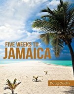 Five Weeks to Jamaica - Book Cover