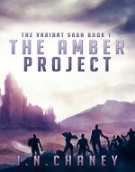 The Amber Project: A Dystopian Sci-fi Novel (The Variant Saga Book 1) - Book Cover