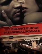 The Chronicles of My Paranormal Romance - Book Cover