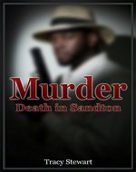 MURDER: Death in Sandton (Detective, Thriller, Murder, Suspense, Crime, Horror, Investigation, Private Investigator, PI, Crime & Mystery, Death, Sadness) - Book Cover