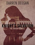 Knight's Salvation (Knight Series Book 2) - Book Cover