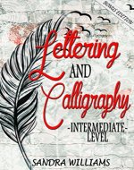 Lettering and Calligraphy- Intermediate Level - Book Cover