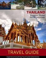 Thailand Travel Guide: What's The Best Travel Guide for Thailand? - Book Cover