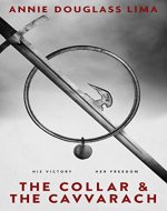 The Collar and the Cavvarach (Krillonian Chronicles Book 1) - Book Cover