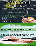 Programming #44:Python Programming Professional Made Easy & Excel Shortcuts (Python Programming, Python Language, Python for beginners, Excel Shortcuts, Programming Languages, Excel, C Programming) - Book Cover