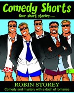 Comedy Shorts - Humorous Fiction Short Stories: Four Comedy Short Stories - Book Cover