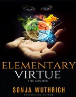 ELEMENTARY VIRTUE: The Savior - Book Cover