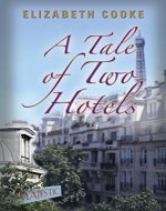 A Tale of Two Hotels - Book Cover