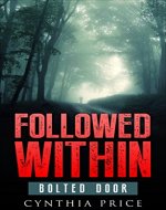 Followed Within: Bolted Door - Book Cover
