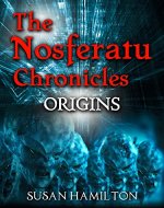 The Nosferatu Chronicles: Origins - Book Cover