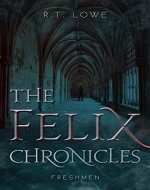 Freshmen (The Felix Chronicles Book 1) - Book Cover