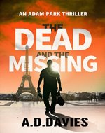 The Dead and the Missing (Adam Park Thriller Book 1) - Book Cover