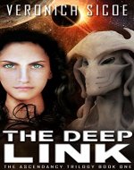 The Deep Link (The Ascendancy Trilogy Book 1) - Book Cover