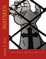 Mistaken: The Knox Mission Book 2 - Book Cover