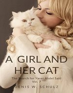 A Girl and Her Cat: The Search for Yaser Abdel Said: Vol. 7 - Book Cover
