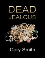 DEAD JEALOUS (Lincolnshire Murder Mystery Book 4) - Book Cover