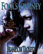Fool's Journey (The War of the Tarot, Book One): A Supernatural Urban Fantasy - Book Cover